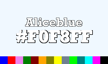 HTML color Aliceblue hex: F0F8FF
