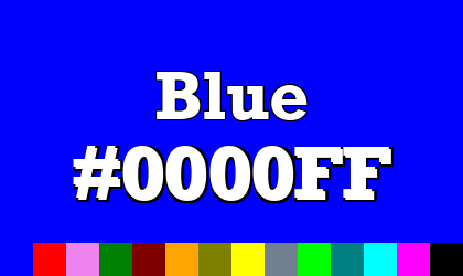 HTML color Blue hex: 0000FF