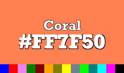 HTML color Coral hex: FF7F50