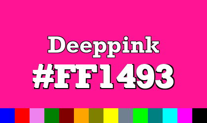 HTML color Deeppink hex: FF1493