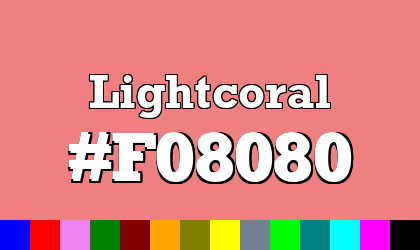 HTML color Lightcoral hex: F08080