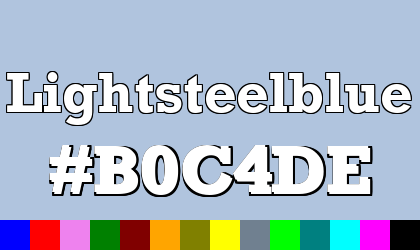 HTML color Lightsteelblue hex: B0C4DE