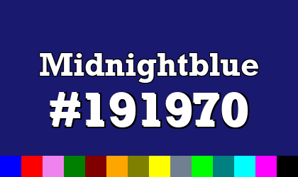 HTML color Midnightblue hex: 191970