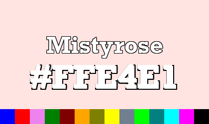 HTML color Mistyrose hex: FFE4E1