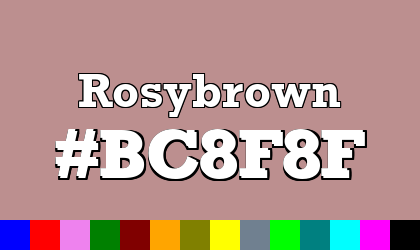 HTML color Rosybrown hex: BC8F8F
