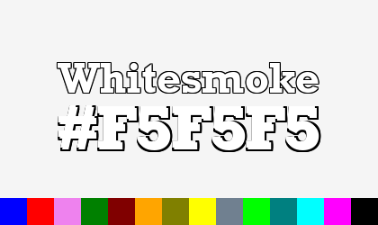 HTML color Whitesmoke hex: F5F5F5